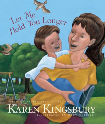 Let Me Hold You Longer - Hardcover
