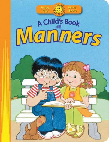 A Child's Book of Manners - Board book