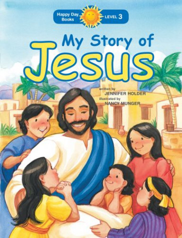 My Story of Jesus - Softcover