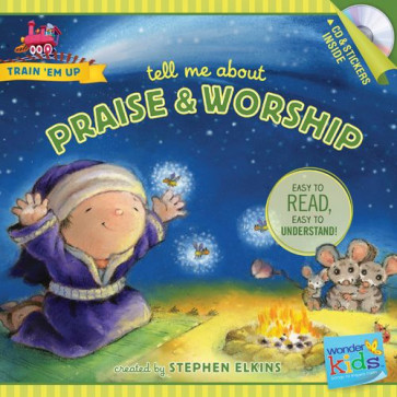 Tell Me about Praise and Worship - Softcover