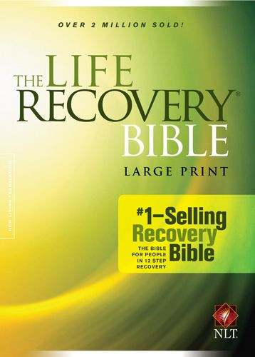 The Life Recovery Bible NLT, Large Print (Hardcover) - Hardcover
