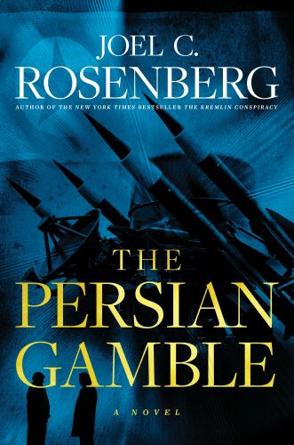 The Persian Gamble: A Marcus Ryker Series Political and Military Action Thriller - Hardcover