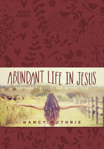 Abundant Life in Jesus - LeatherLike