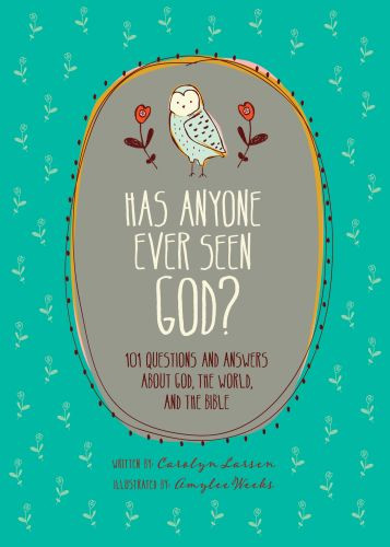 Has Anyone Ever Seen God? - Hardcover