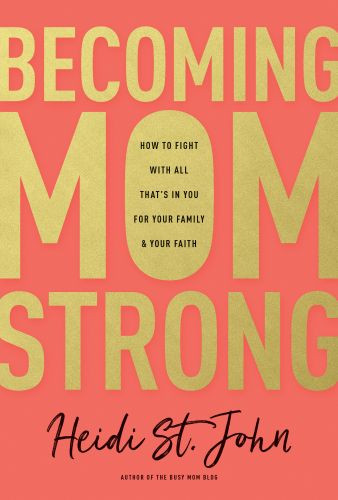 Becoming MomStrong - Hardcover