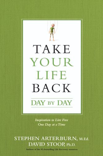 Take Your Life Back Day by Day - Softcover