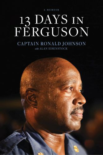 13 Days in Ferguson - Softcover