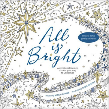 All Is Bright - Softcover