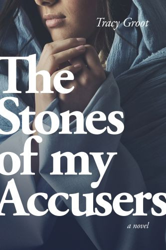 Stones of My Accusers - Softcover