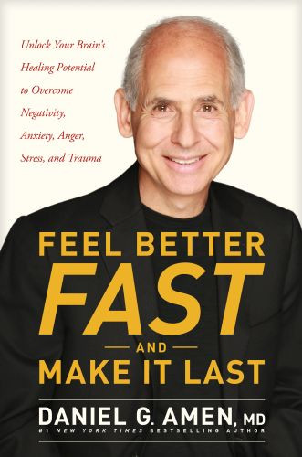 Feel Better Fast and Make It Last - Hardcover