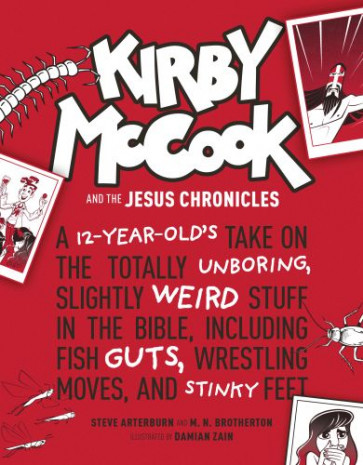 Kirby McCook and the Jesus Chronicles - Hardcover