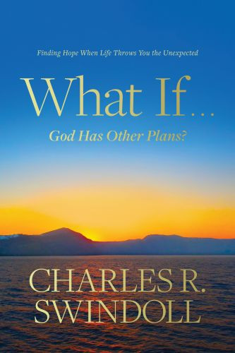 What If . . . God Has Other Plans? - Hardcover