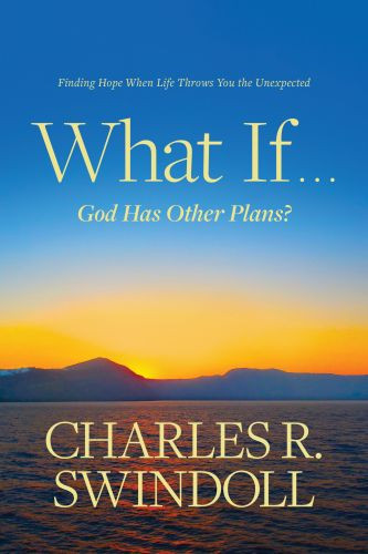 What If . . . God Has Other Plans? - Softcover