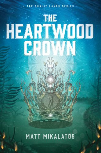 The Heartwood Crown - Hardcover