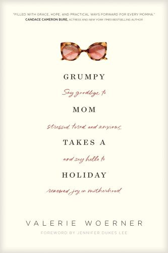 Grumpy Mom Takes a Holiday - Softcover