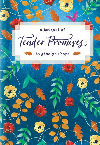 Bouquet of Tender Promises to Give You Hope - Hardcover