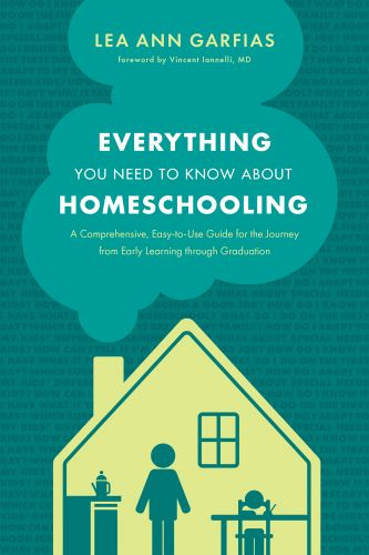 Everything You Need to Know about Homeschooling - Softcover