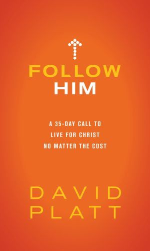 Follow Him - Hardcover