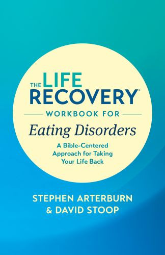 Life Recovery Workbook for Eating Disorders - Softcover