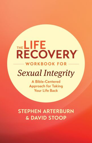 Life Recovery Workbook for Sexual Integrity - Softcover