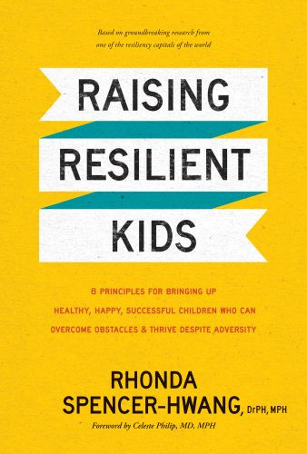 Raising Resilient Kids - Hardcover With dust jacket