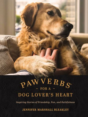 Pawverbs for a Dog Lover’s Heart - Hardcover