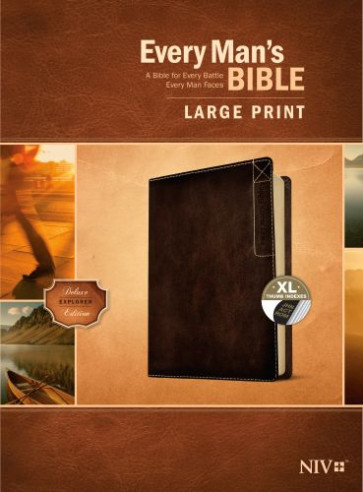 Every Man’s Bible NIV, Large Print, Deluxe Explorer Edition (LeatherLike, Rustic Brown, Indexed) - LeatherLike Rustic Brown With thumb index and ribbon marker(s)