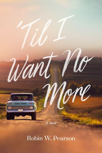 'Til I Want No More - Hardcover