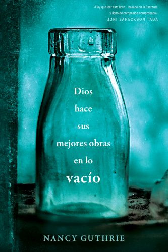 Dios hace sus mejores obras en lo vacío - Softcover