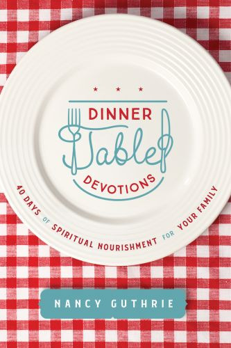 Dinner Table Devotions - Softcover