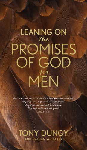 Leaning on the Promises of God for Men - Softcover