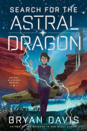 Search for the Astral Dragon - Hardcover With dust jacket