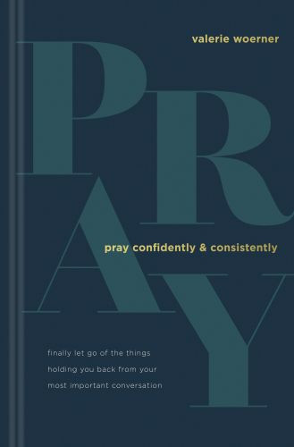 Pray Confidently and Consistently - Hardcover