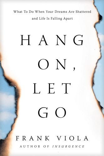 Hang On, Let Go - Softcover