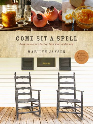 Come Sit a Spell - Hardcover