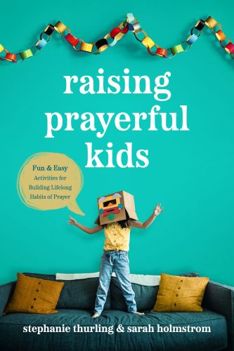 Raising Prayerful Kids - Softcover