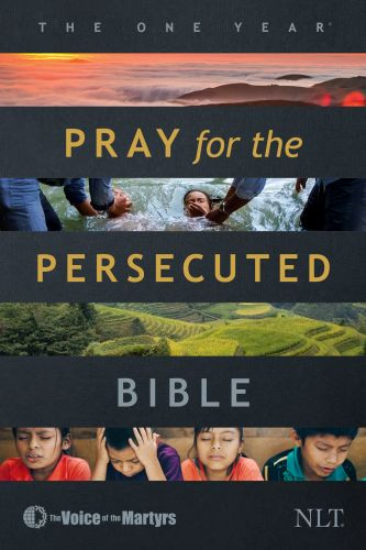 One Year Pray for the Persecuted Bible NLT  - Softcover