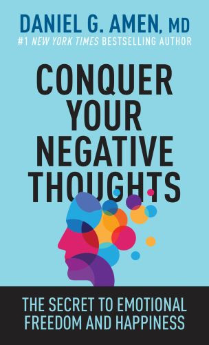 Conquer Your Negative Thoughts - Softcover