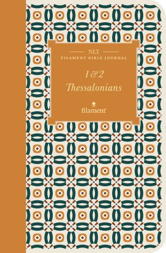 NLT Filament Bible Journal: 1 & 2 Thessalonians (Softcover) - Softcover