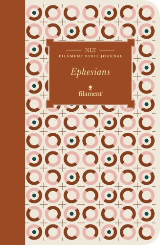 NLT Filament Bible Journal: Ephesians (Softcover) - Softcover