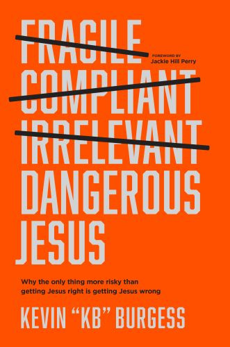 Dangerous Jesus - Hardcover With printed dust jacket