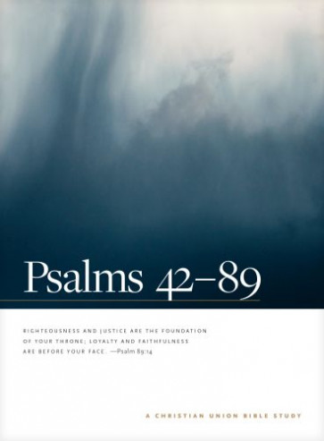 Psalms 42--89: A Christian Union Bible Study - Softcover