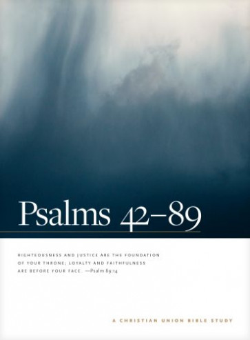 Psalms 42--89: A Christian Union Bible Study - Softcover