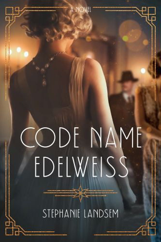 Code Name Edelweiss - Hardcover With printed dust jacket