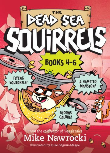 Dead Sea Squirrels 3-Pack Books 4-6: Squirrelnapped! / Tree-mendous Trouble / Whirly Squirrelies - Softcover