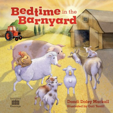 Bedtime in the Barnyard - Board book