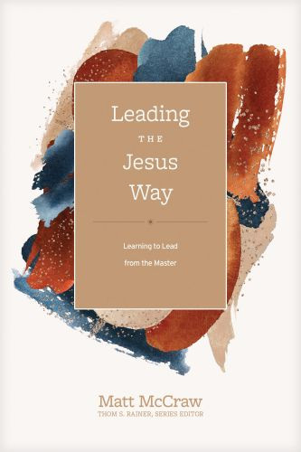 Leading the Jesus Way - Hardcover