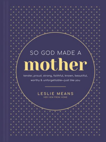 So God Made a Mother - Hardcover