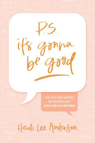 P.S. It’s Gonna Be Good - Softcover