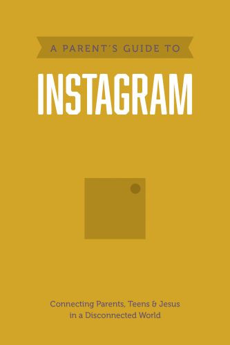 Parent’s Guide to Instagram - Softcover